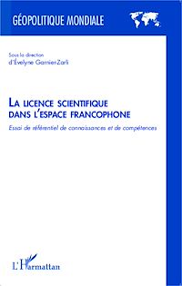 Télécharger le livre :  La licence scientifique dans l'espace francophone