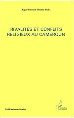 Download this eBook Rivalités et conflits religieux au Cameroun