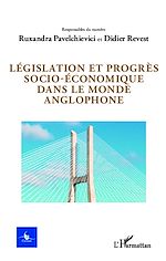 Télécharger le livre :  Législation et progrès socio-économique dans le monde anglophone