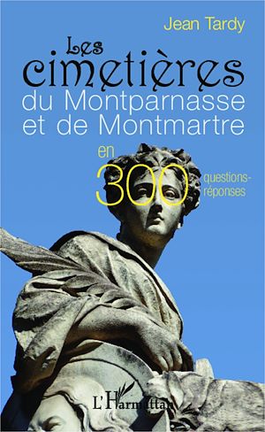 Téléchargez le livre :  Les cimetières du Montparnasse et de Montmartre