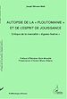 Télécharger le livre :  Autopsie de la "ploutomanie" et de l'esprit de jouissance