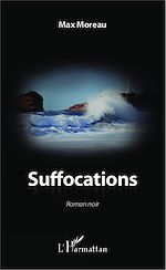 Télécharger le livre :  Suffocations