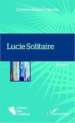 Télécharger le livre :  Lucie Solitaire