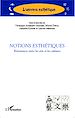 Télécharger le livre :  Notions esthétiques
