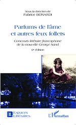 Télécharger le livre :  Parfums de l'âme et autres feux follets