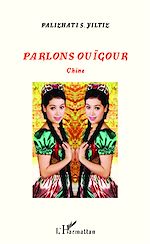 Télécharger le livre :  Parlons ouïgour
