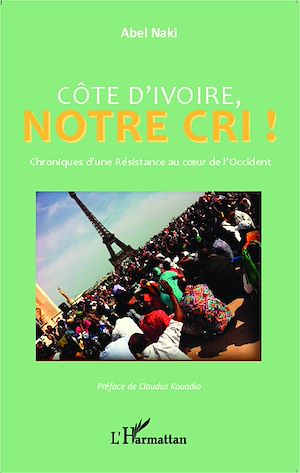 Téléchargez le livre :  Côte d'Ivoire notre cri