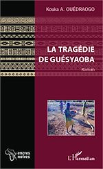 Télécharger le livre :  La tragédie de Guésyaoba