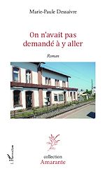 Télécharger le livre :  On n'avait pas demandé à y aller