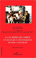 Télécharger le livre :  La guerre de Corée et ses enjeux stratégiques de 1950 à nos jours