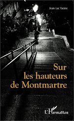 Télécharger le livre :  Sur les hauteurs de Montmartre
