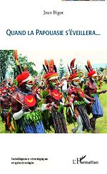 Télécharger le livre :  Quand la Papouasie s'éveillera
