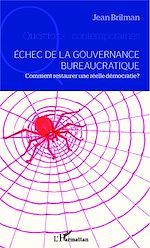 Télécharger le livre :  Echec de la gouvernance bureaucratique