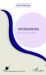 Télécharger le livre :  Jouissances, du sein au meurtre
