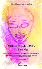 Télécharger le livre :  Sous mes paupières. Extérieur vies