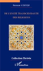 Télécharger le livre :  De l'unité transcendante des religions