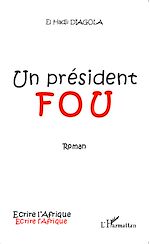 Download this eBook Un président fou