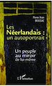 Télécharger le livre :  Les Néerlandais : un autoportrait