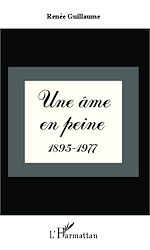 Télécharger le livre :  Une âme en peine 1895-1977