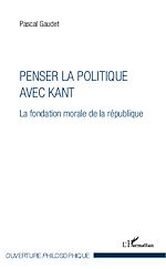 Download this eBook Penser la politique avec Kant