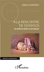 Télécharger le livre :  A la rencontre de Dionysos