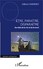 Télécharger le livre :  Être, paraître, disparaître