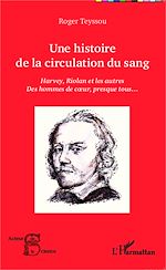 Télécharger le livre :  Une histoire de la circulation du sang