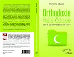 Download this eBook Orthodoxie et hétérodoxie dans la pensée religieuse de l'islam