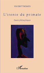 Télécharger le livre :  L'ironie du primate