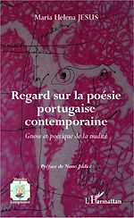 Télécharger le livre :  Regard sur la poésie portugaise contemporaine