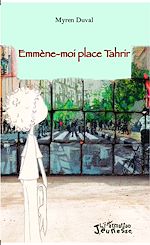 Télécharger le livre :  Emmène-moi place Tahrir