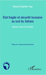 Télécharger le livre :  Etat fragile et sécurité humaine au sud du Sahara