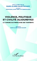 Télécharger le livre :  Violence, politique et civilité aujourd'hui