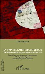 Télécharger le livre :  La triangulaire diplomatique
