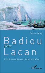 Télécharger le livre :  Badiou avec Lacan