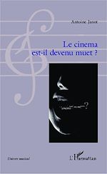 Télécharger le livre :  Le cinema est-il devenu muet?