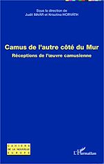 Télécharger le livre :  Camus de l'autre côté du Mur