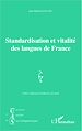 Télécharger le livre :  Standardisation et vitalité des langues de France