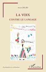 Télécharger le livre :  La voix contre le langage