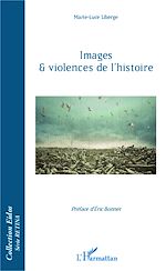 Télécharger le livre :  Images et violences de l'histoire