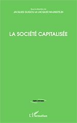 Télécharger le livre :  La société capitalisée
