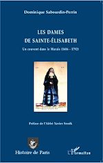 Télécharger le livre :  Les dames de Sainte-Elisabeth