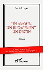 Télécharger le livre :  Un amour, un engagement, un destin