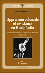 Télécharger le livre :  Oppression coloniale et résistance en Haute-Volta