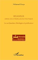 Télécharger le livre :  Religieux dans les citadelles du politique