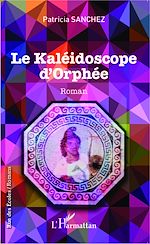 Download this eBook Le kaléidoscope d'Orphée