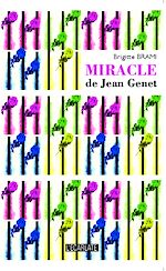 Télécharger le livre :  Miracle de Jean Genet