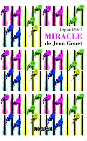 Téléchargez le livre :  Miracle de Jean Genet