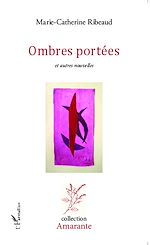 Télécharger le livre :  Ombres portées et autres nouvelles