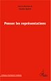 Télécharger le livre :  Penser les représentations
